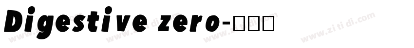 Digestive zero字体转换
